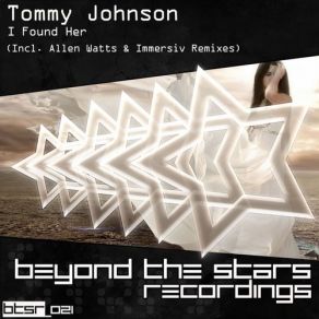 Download track I Found Her (Immersiv Remix) Tommy JohnsonImmersiv