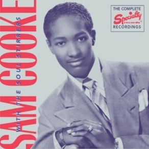 Download track I'll Come Running Back To You Sam Cooke The Soul Stirrers