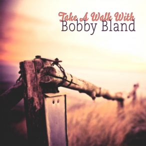 Download track You're The One (That I Adore) Bobby Bland