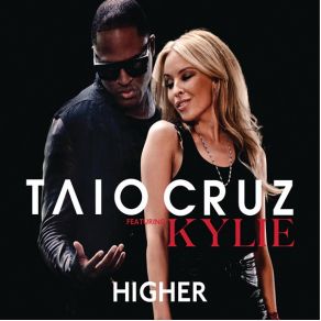 Download track Higher Kylie Minogue, Taio Cruz