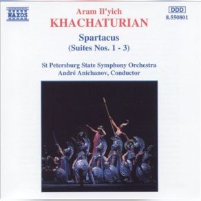 Download track Spartacus (Suite No. 2); Adagio Of Spartacus And Phrygia Andre Anichanov