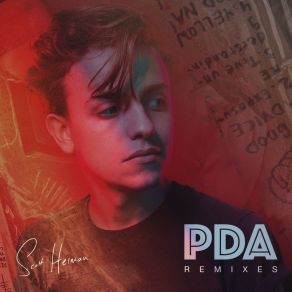 Download track PDA (RMDY Remix) Scott Helman