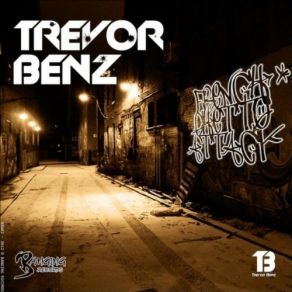 Download track Hold Up Trevor Benz