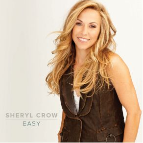 Download track Easy Sheryl Crow