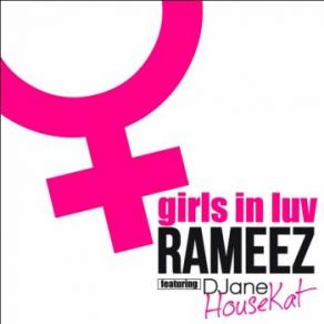 Download track Girls In Luv (Deeplow Remix Edit) DJane HouseKat, Rameez