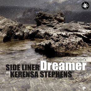 Download track Dreamer (Original Mix) Side Liner, Kerensa Stephens