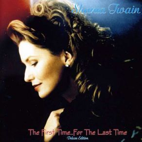 Download track For The Love Of Him [Dance Mix] Shania Twain