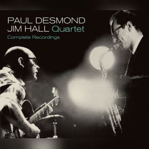 Download track Desmond Blue Paul Desmond-Jim Hall Quartet