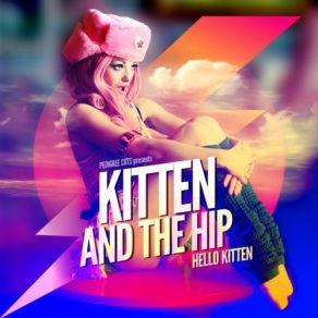 Download track The Rain Kitten And The Hip