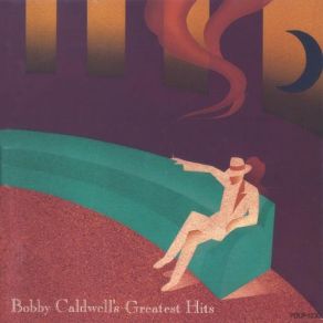 Download track Without Your Love Bobby Caldwell