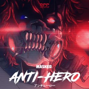 Download track Anti-Hero Masked