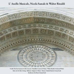 Download track Concerto In G Minor For Violin, Strings And Continuo, Op. 8, No. 2, Rv 315, “l’ Estate” (Summer): I. Allegro Non Molto L'anello MusicaleAntonio Vivaldi