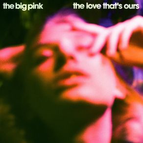 Download track Love Spins On Its Axis The Big PinkSunlight, IN DUST, The Big Pink Dust In The Sunlight