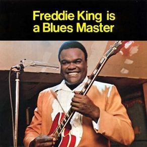 Download track Today I Sing The Blues Freddie King