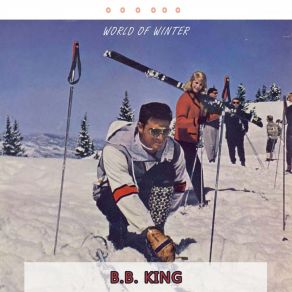 Download track Woke Up This Morning B. B. King