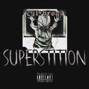 Download track SUPERSTITION Cutthroat