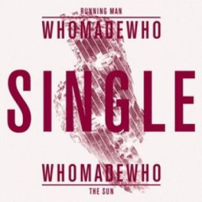 Download track Running Man Whomadewho