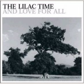 Download track It'll End In Tears (I Won't Cry) The Lilac Time