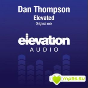Download track Elevated (Original Mix) Danny Thompson