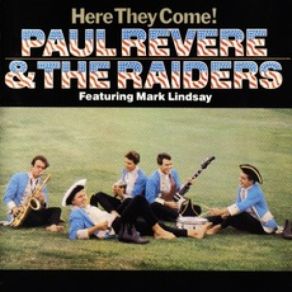 Download track You Can't Sit Down Paul Revere, Mark Lindsay, The Raiders
