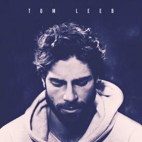 Download track Are We Too Late Tom Leeb