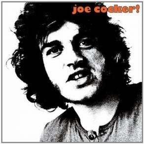 Download track Something's Comming On (Bonus Track Cocker / Stainton) Joe Cocker