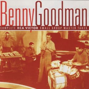 Download track Nobody's Sweetheart Benny Goodman