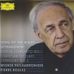 Download track Violin Concerto No. 1, Op. 35, M37 - I' Karol Szymanowski, Pierre Boulez