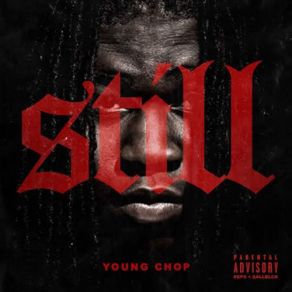 Download track Still Young ChopChief Keef