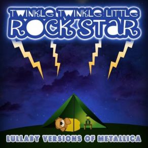 Download track Nothing Else Matters Twinkle Twinkle Little Rock Star