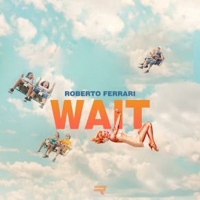 Download track Wait (Intro Instrumental Mix) Roberto Ferrari