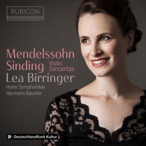 Download track 06. Violin Concerto In E Minor, Op. 64 II. Andante Lea Birringer, Hofer Symphoniker
