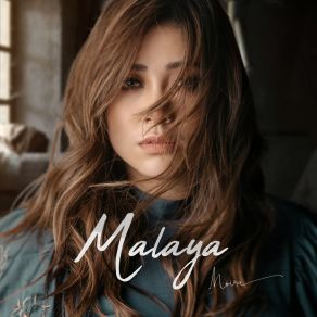 Download track Malaya Moira Dela Torre