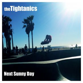 Download track Out In The Sun The Tightanics