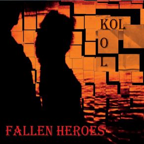 Download track Fallen Heroes Kol