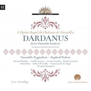 Download track 2.08. Dardanus, RCT 35B, Acte III Scène 4 Volez, Plaisirs Volez! Jean - Philippe Rameau
