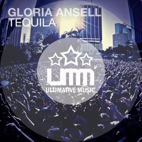 Download track Tequila (Original Mix) Gloria Ansell