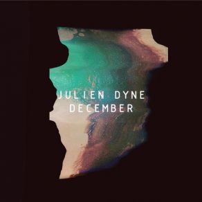 Download track December Julien DyneParks