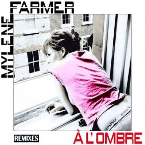 Download track À L'Ombre [Tony Romera Club Mix] Mylène Farmer