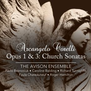 Download track Sonata Da Chiesa A Tre In A Minor, No. 4 - I. Vivace (Attacca) The Avison Ensemble