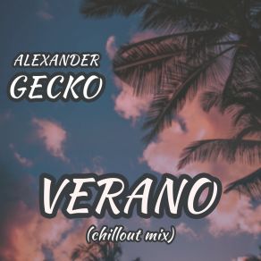Download track Verano (Radio Edit) Alexander Gecko