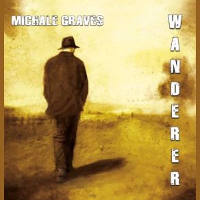 Download track Wanderer Michale Graves