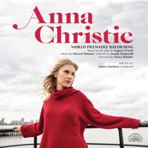 Download track Act 1, Scene 2 Orchestral Interlude Anna Christie