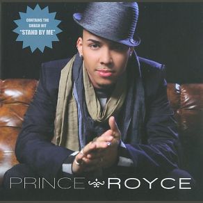 Download track Stand By Me Prynce Royce