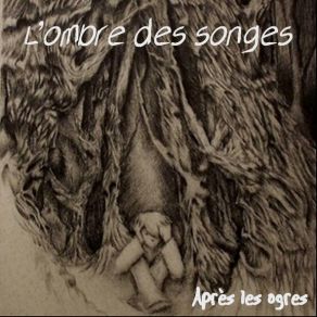 Download track A Ce Qui Nous Délivre L'Ombre Des Songes