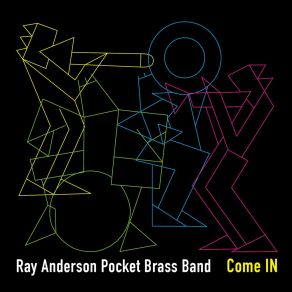 Download track Who Knows What (Live) Ray Anderson Pocket Brass Band