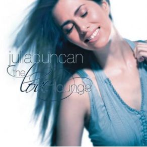 Download track Say You Love Me Julia Duncan