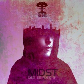 Download track Sweet But Psycho Midst