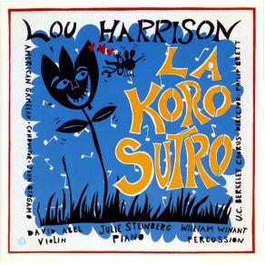 Download track La Koro Sutro: Kunsonoro Kaj Gloro Lou Harrison