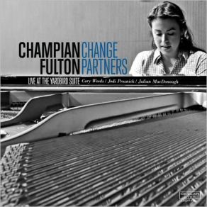 Download track Change Partners Champian Fulton